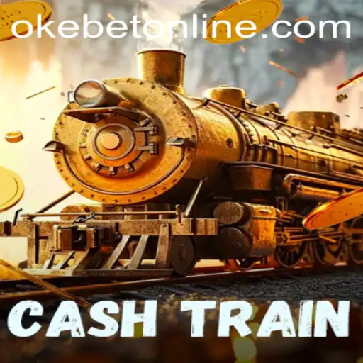 Explore the Thrilling World of CashTrain on OKEBET Online