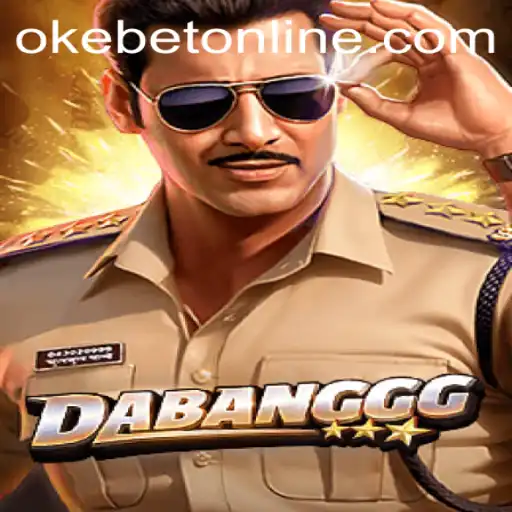 Discovering DABANGGG: A Thrilling Adventure in the World of OKEBET Online