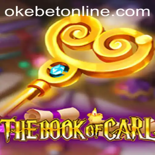 TheBookofCarl: An In-Depth Exploration of the Game and OKEBET Online Integration