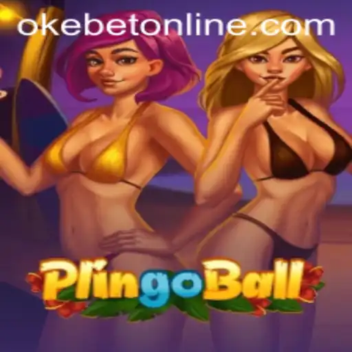 Exploring the Exciting World of Plingoball with OKEBET Online